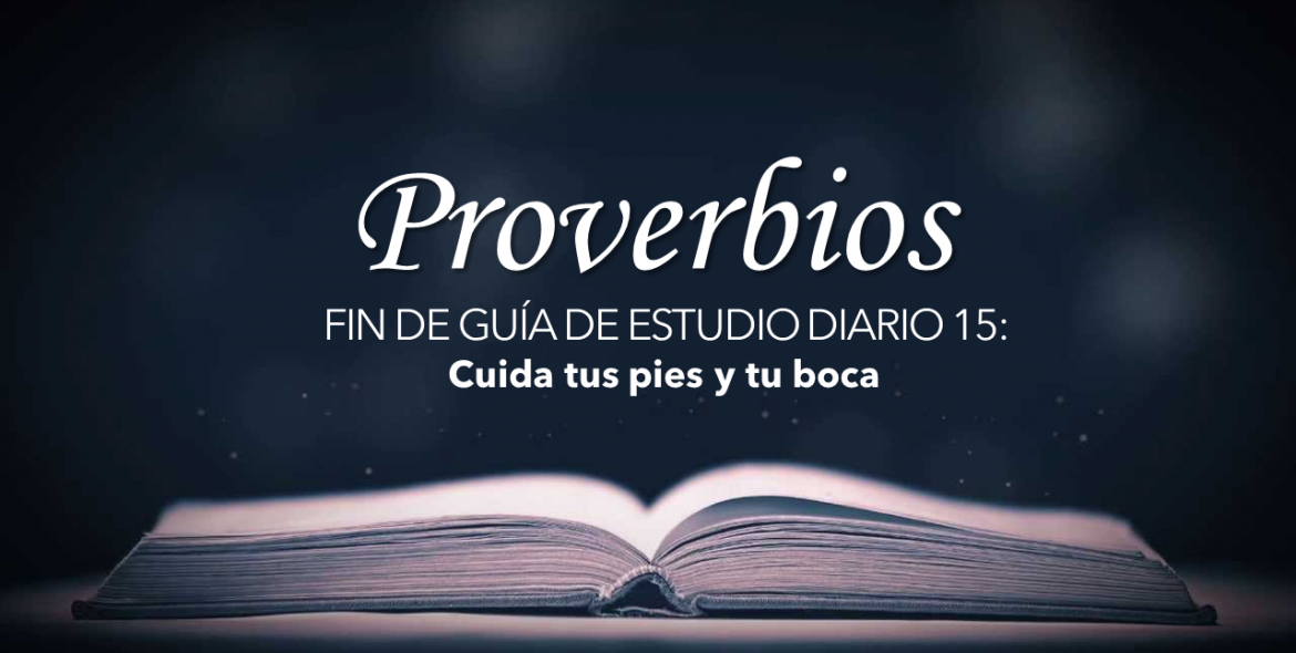Lección 15: Cuida tus pies y tu boca